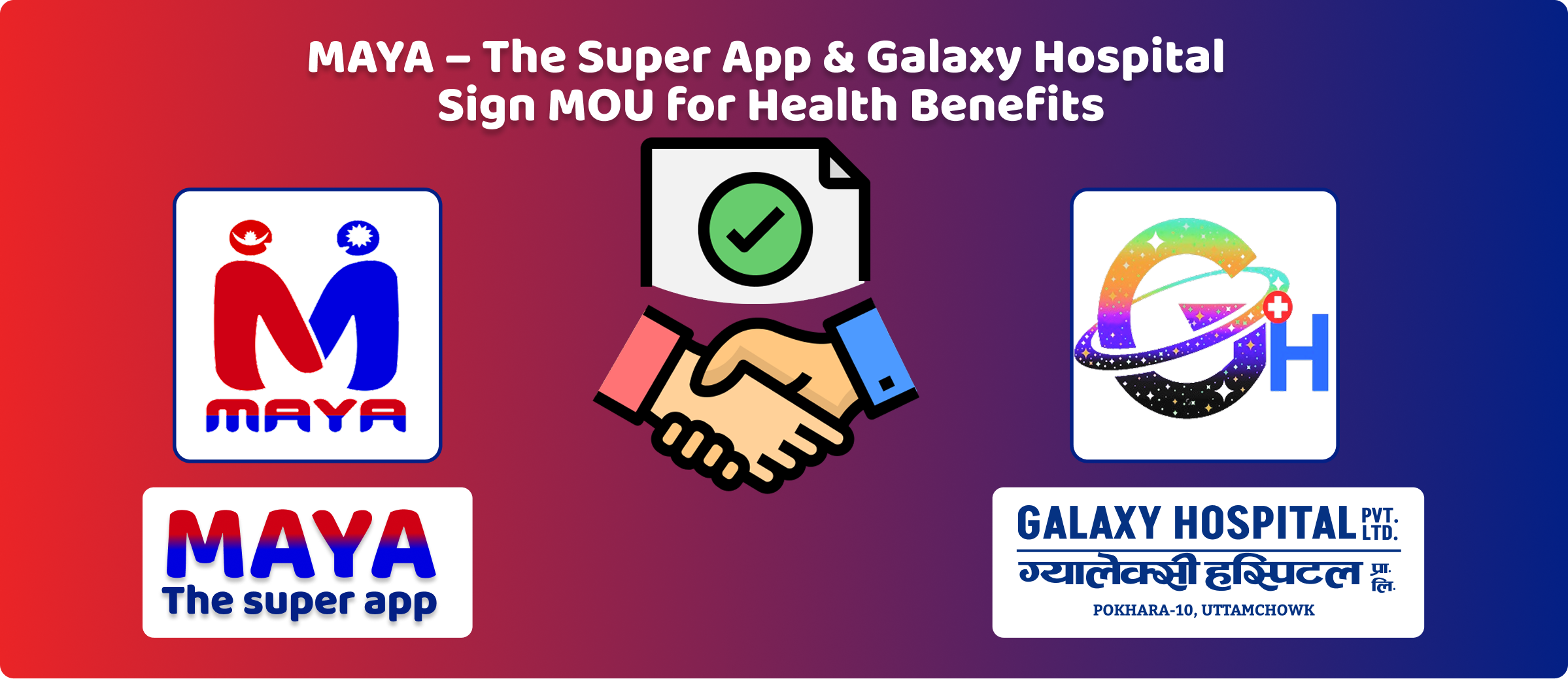 MAYA–The Super App Partners with Galaxy Hospital